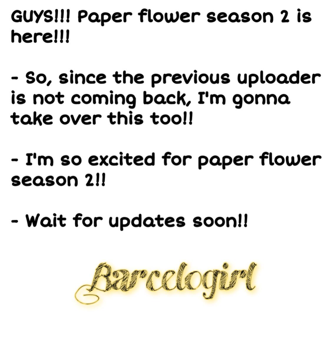 Paper Flower Season 2  Notice. : Is Coming Soon!! - Picture 2