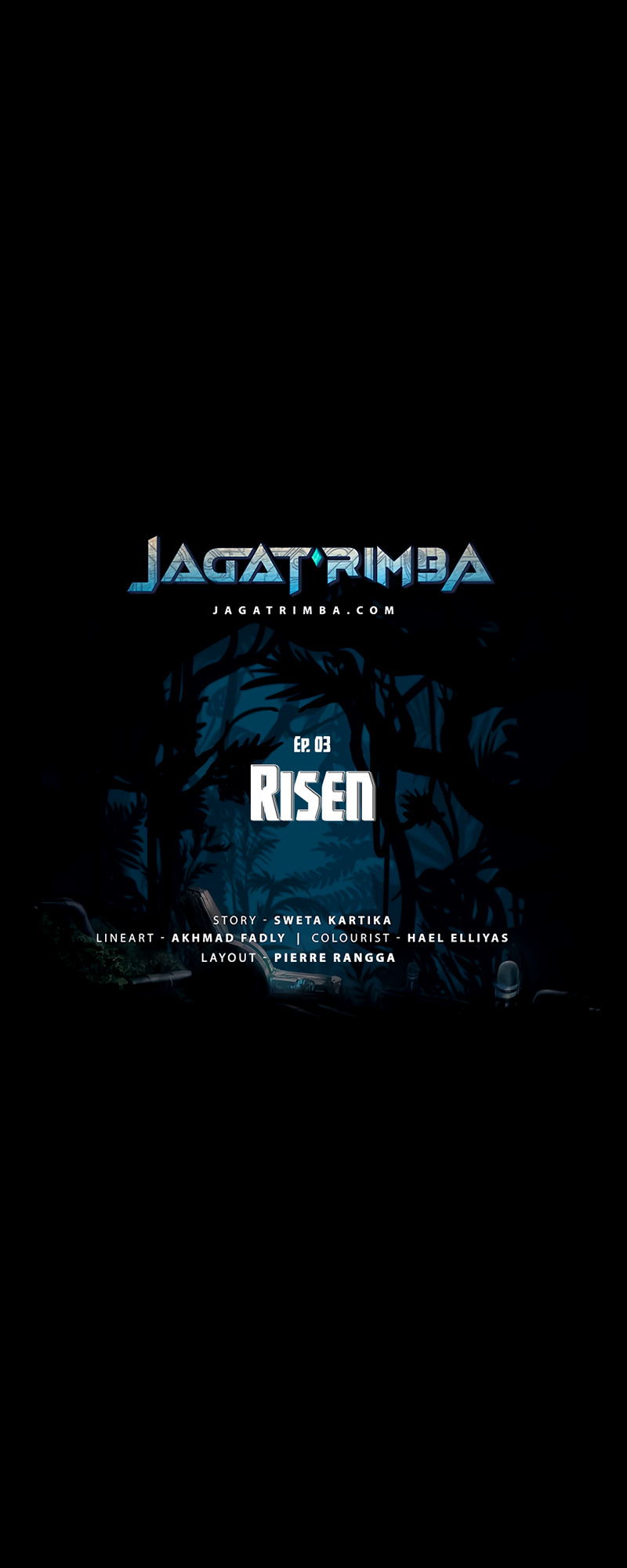Jagat Rimba Chapter 6: Risen (Part 2) - Picture 1