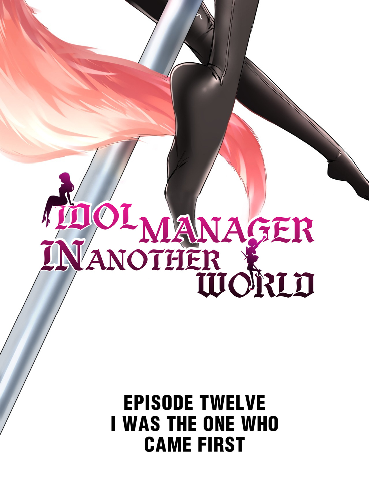 Idol Manager In Another World Chapter 12: I Was The One Who Came First - Picture 2