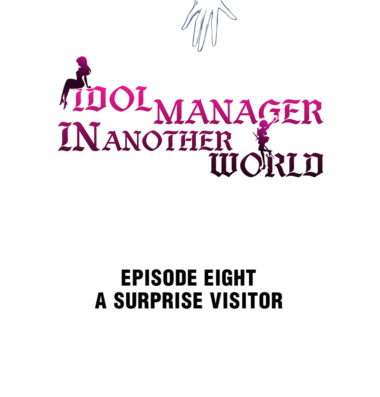 Idol Manager In Another World Chapter 8: A Surprise Visitor - Picture 2