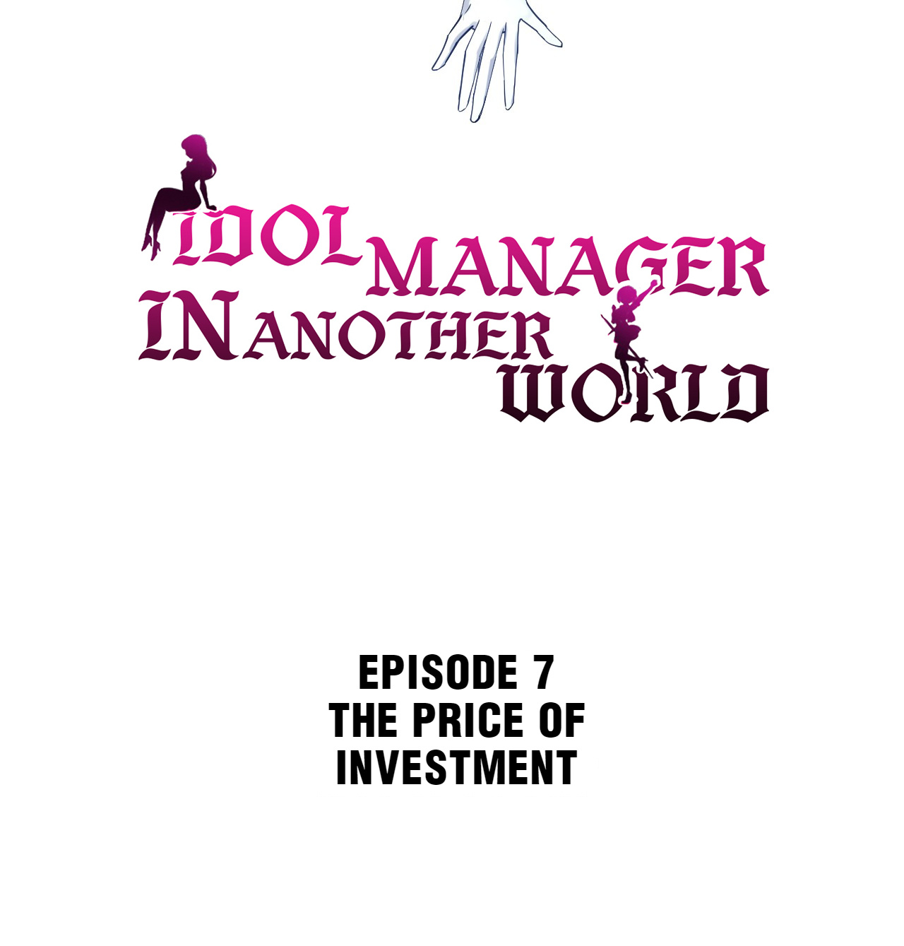 Idol Manager In Another World Chapter 7: The Price Of Investment - Picture 2