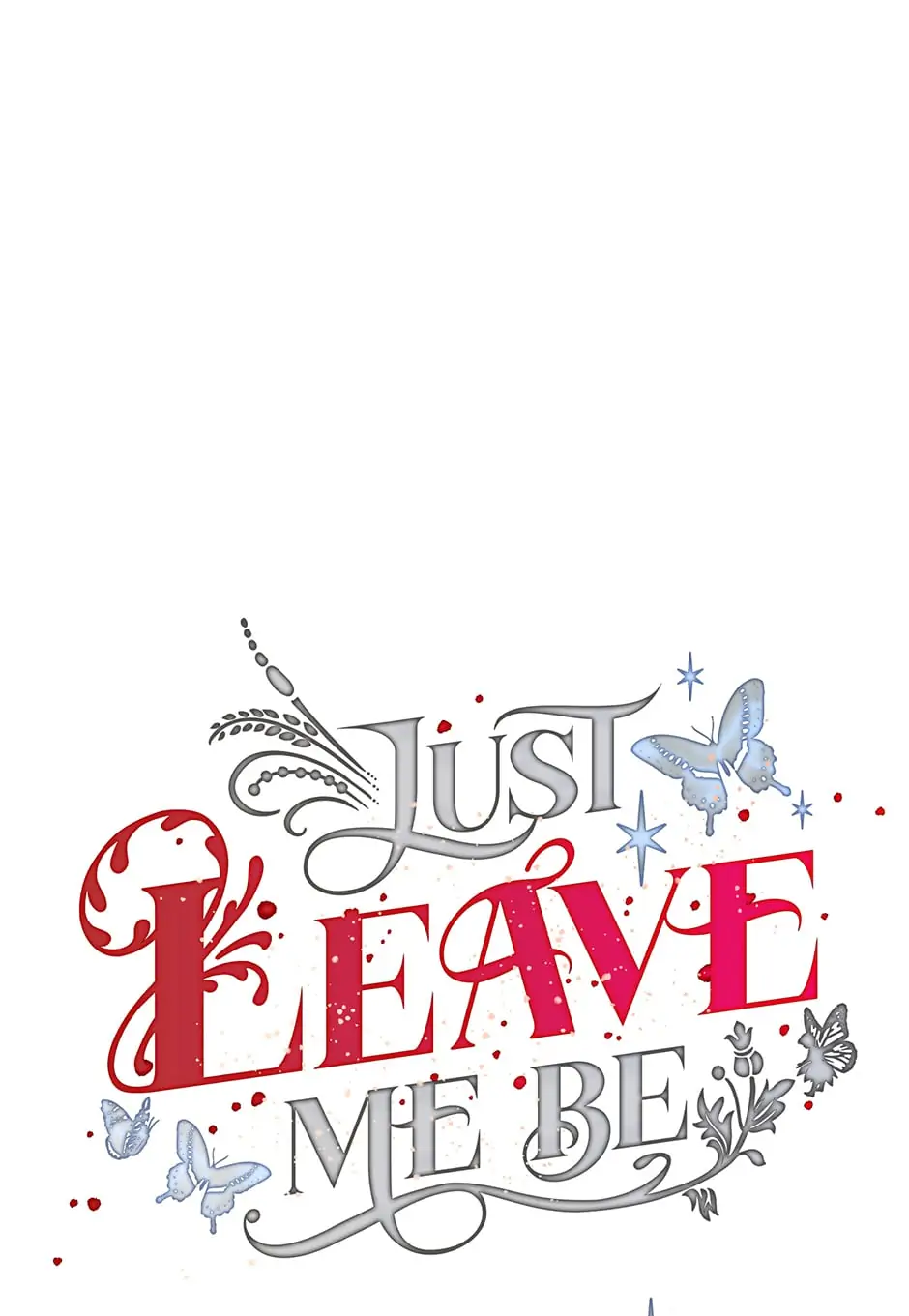 Just Leave Me Be Chapter 87 - Picture 1