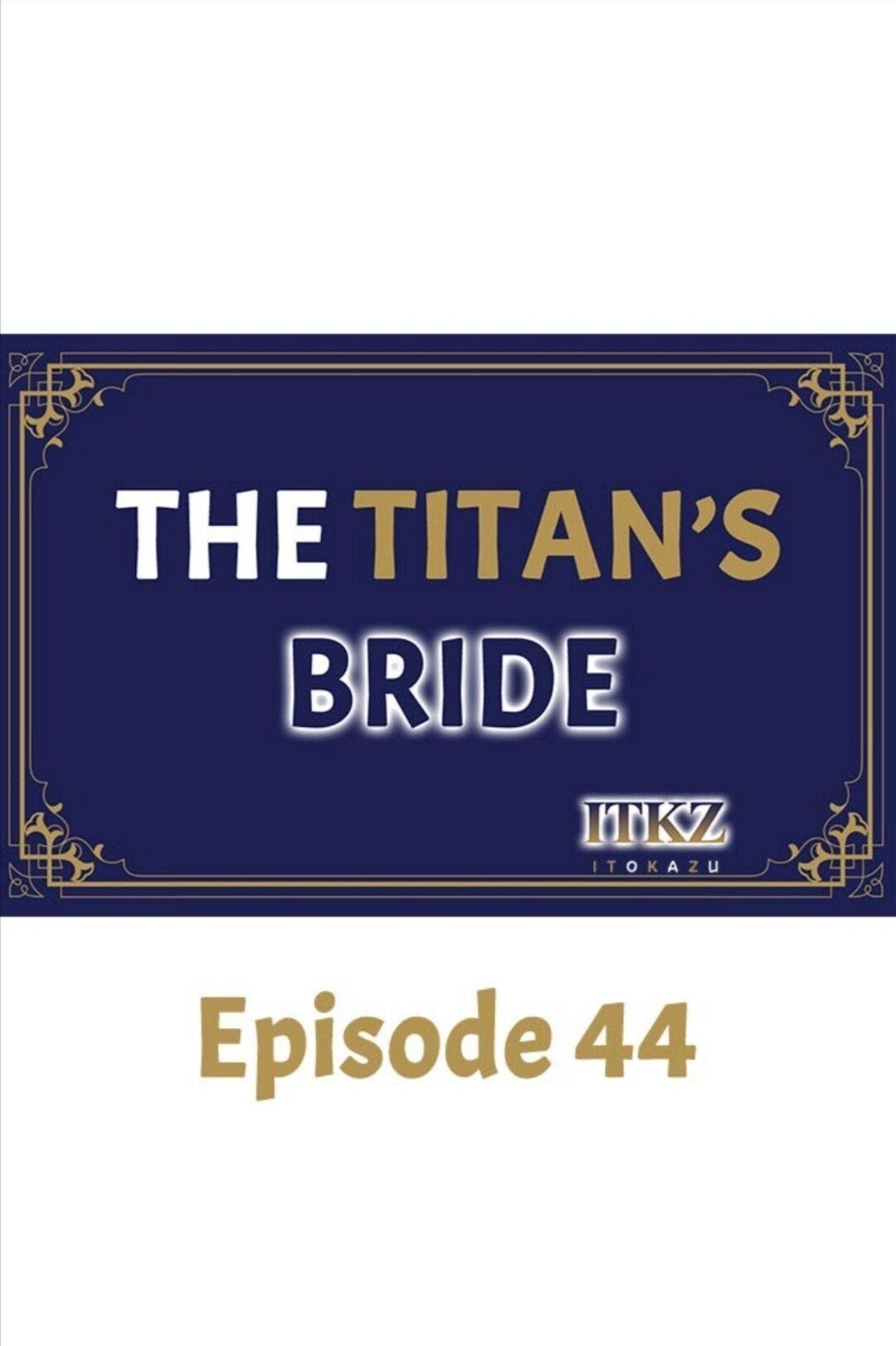 The Titan's Bride Chapter 44 - Picture 1