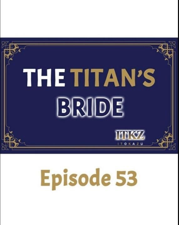 The Titan's Bride Chapter 53 - Picture 1