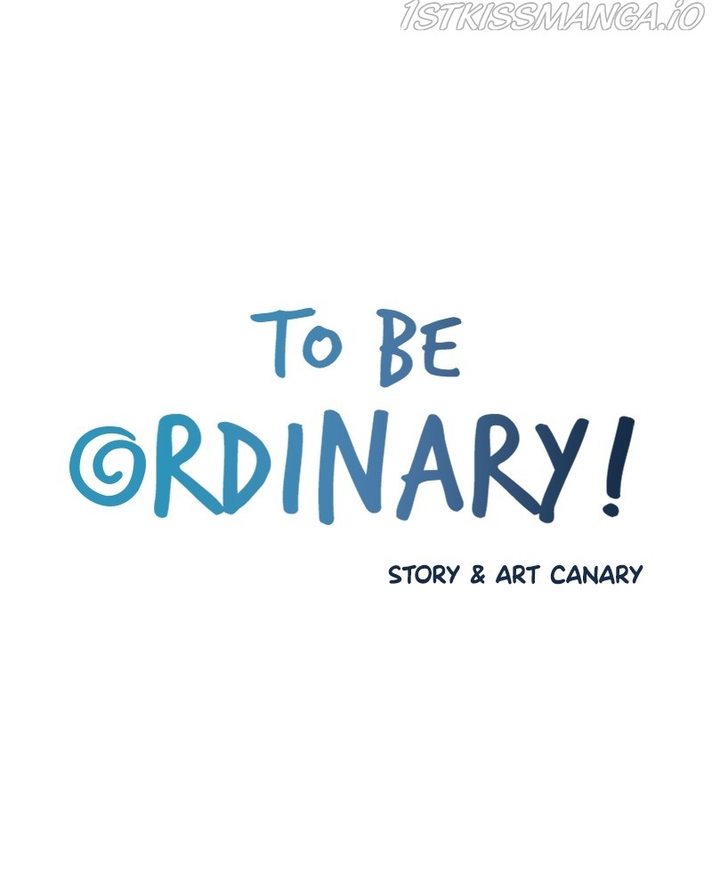 To Be Ordinary! Chapter 48 - Picture 3