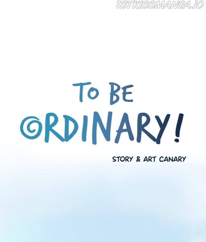 To Be Ordinary! Chapter 28 - Picture 1