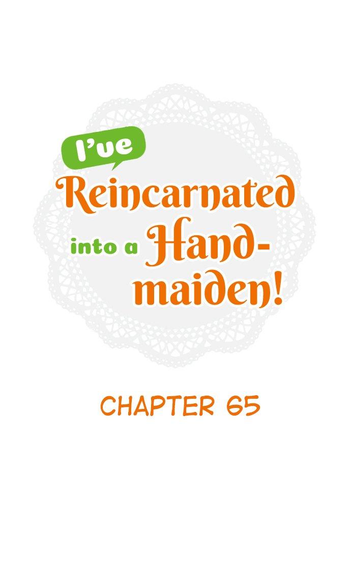 I Was Reincarnated, And Now I'm A Maid! Chapter 65 - Picture 1