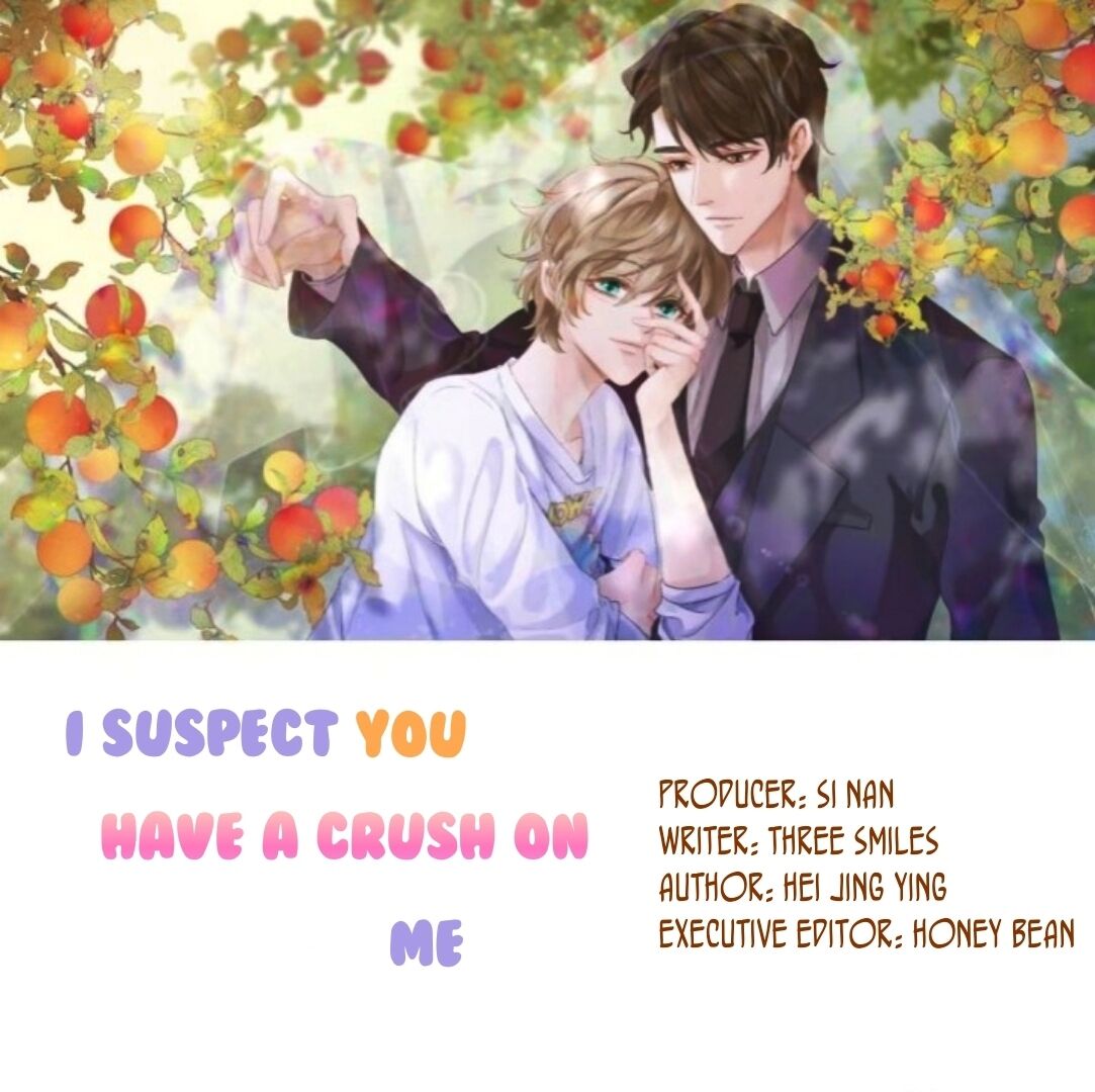 I Suspect You Have A Crush On Me Chapter 3 - Picture 2