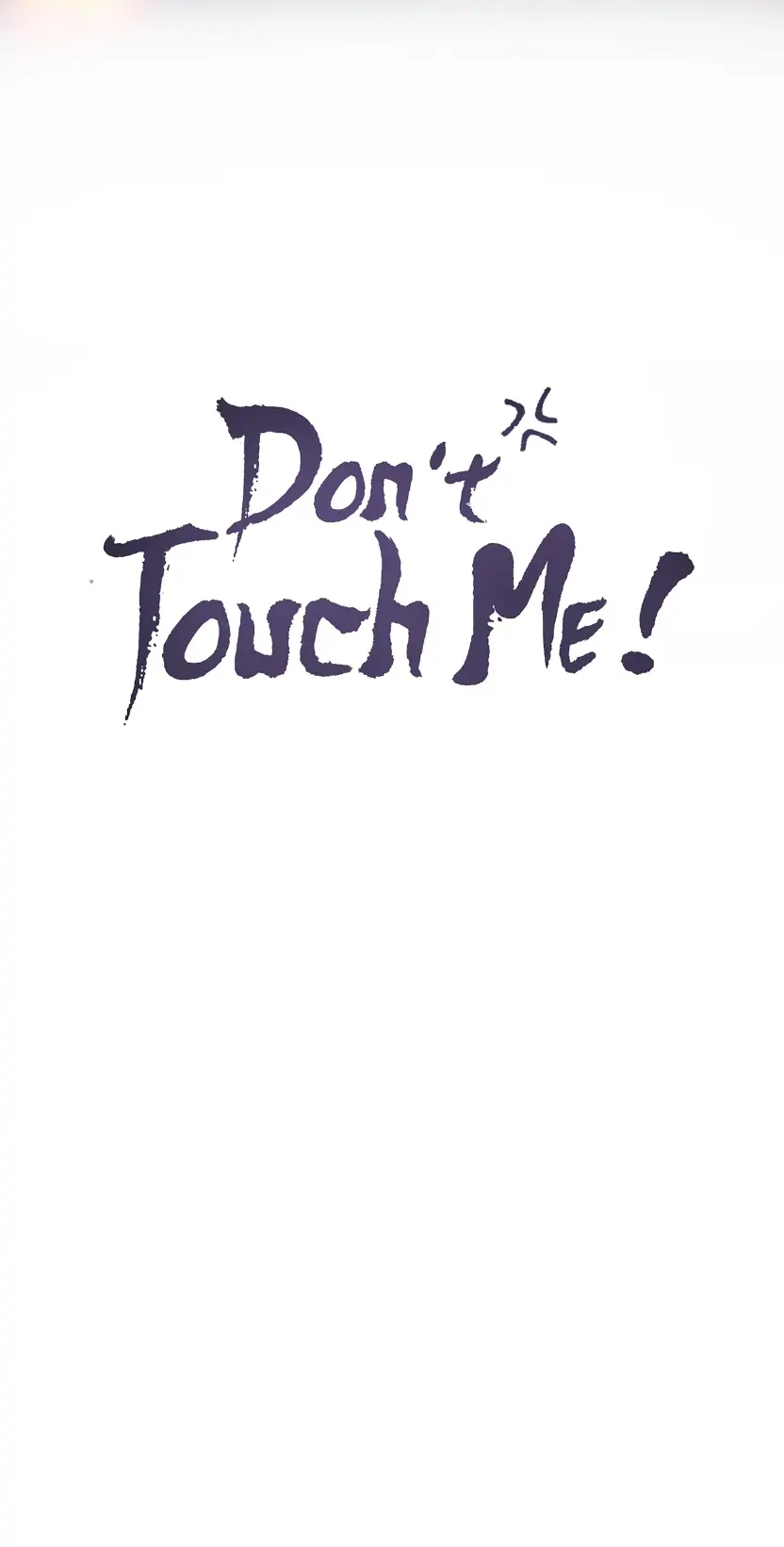 Don't Touch Me! Chapter 54 - Picture 3