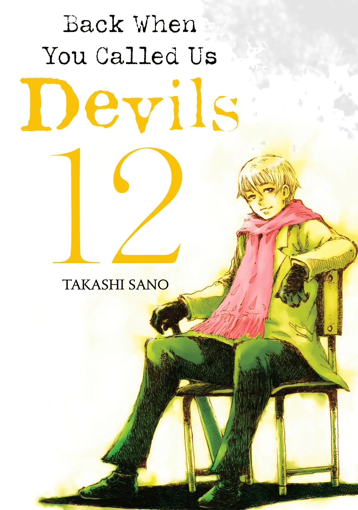 Back When You Called Us Devils Chapter 122 - Picture 1