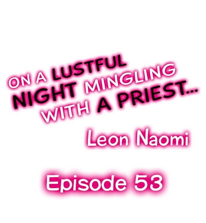 On A Lustful Night Mingling With A Priest Chapter 53 - Picture 1