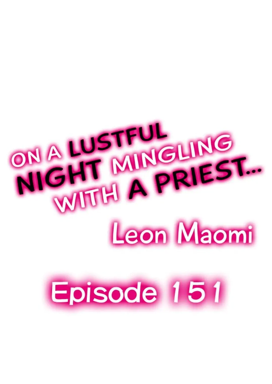 On A Lustful Night Mingling With A Priest Chapter 151 - Picture 1