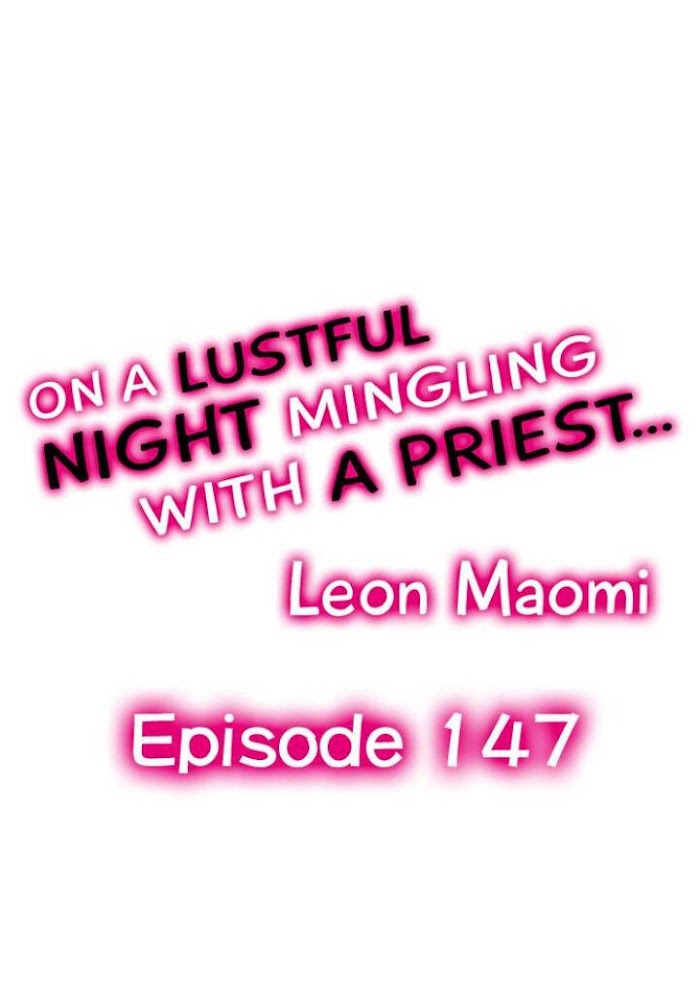 On A Lustful Night Mingling With A Priest Chapter 147 - Picture 1