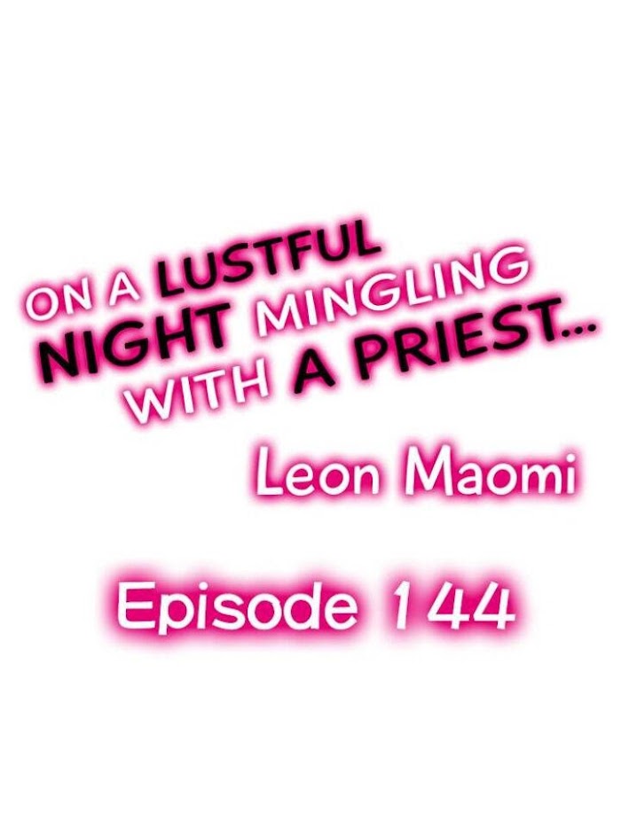 On A Lustful Night Mingling With A Priest Chapter 144 - Picture 1