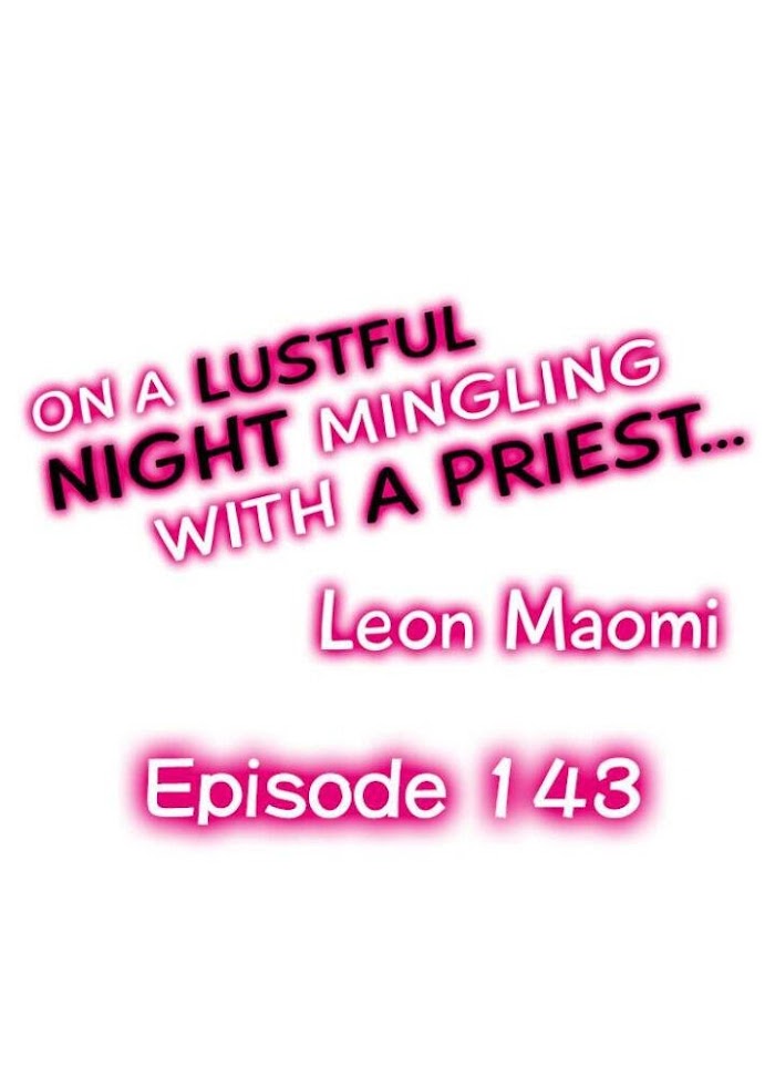 On A Lustful Night Mingling With A Priest Chapter 143 - Picture 1