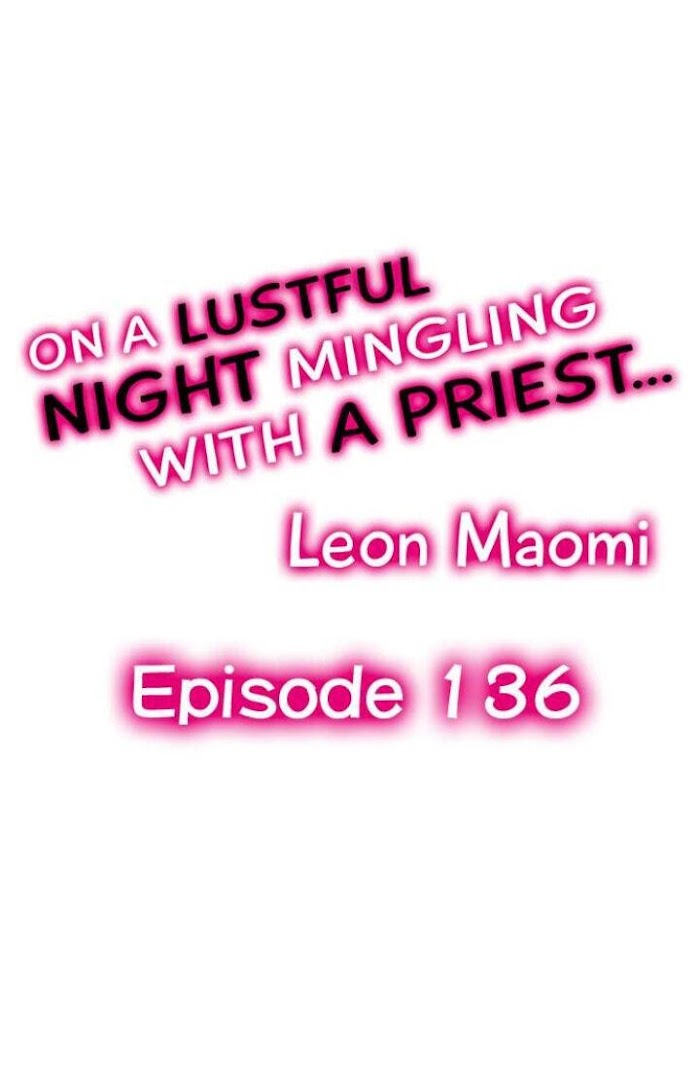 On A Lustful Night Mingling With A Priest Chapter 136 - Picture 1