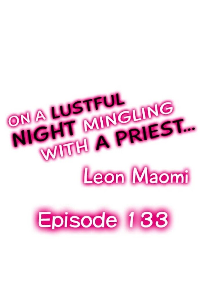 On A Lustful Night Mingling With A Priest Chapter 133 - Picture 1