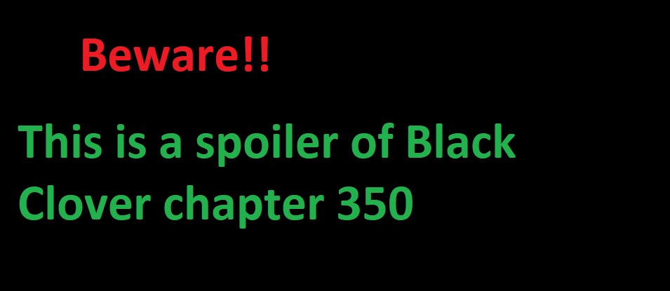 Black Clover Chapter 350 - Picture 1
