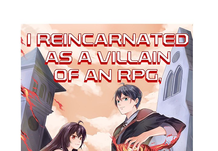 I Reincarnated As A Villain Of An Rpg But I Want To Survive - Page 1