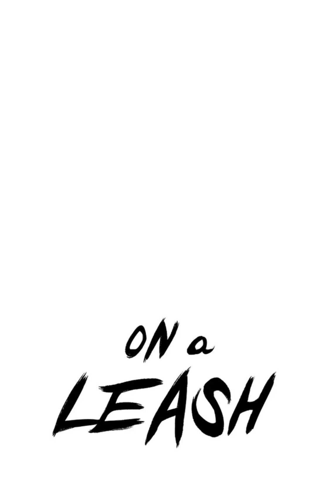 On A Leash Chapter 91 - Picture 2