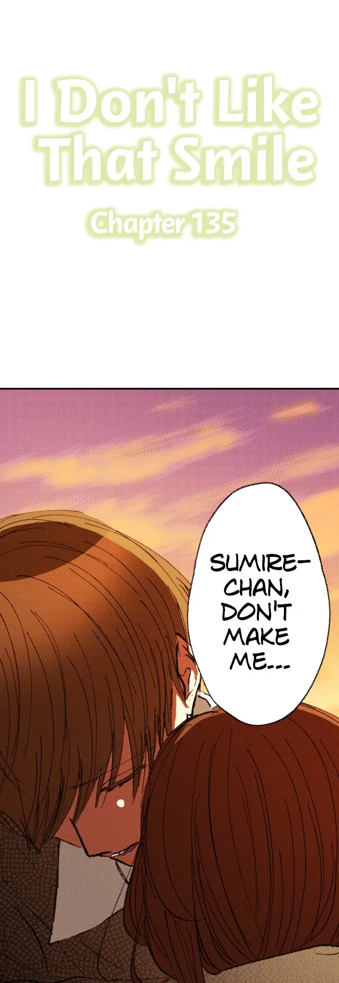 I Don’T Like That Smile Chapter 135 - Picture 1