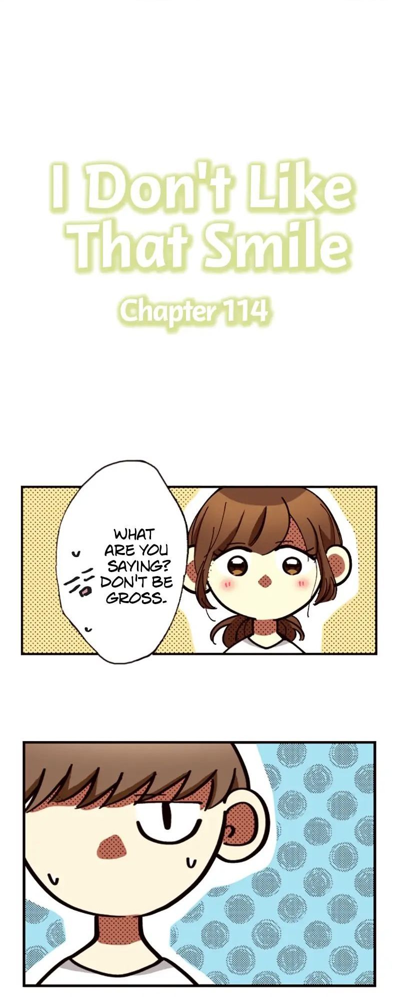 I Don’T Like That Smile Chapter 114 - Picture 1