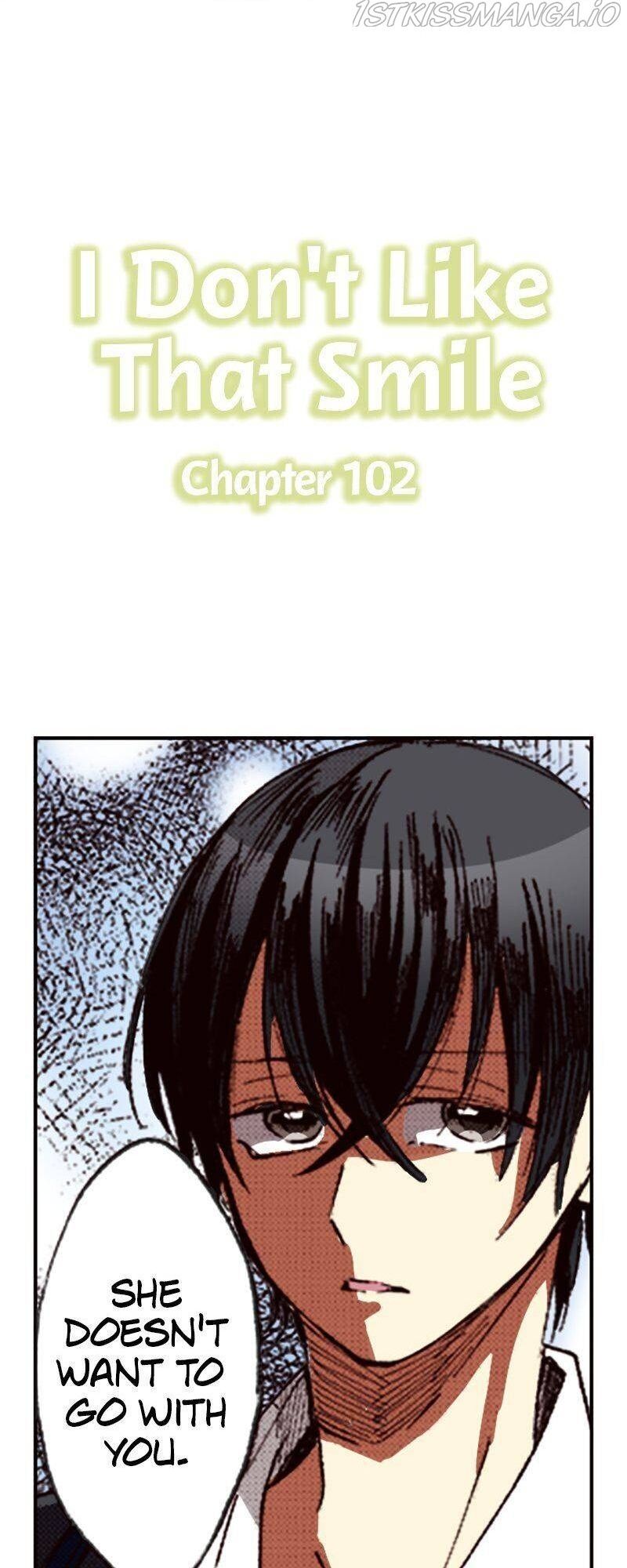 I Don’T Like That Smile Chapter 102 - Picture 1