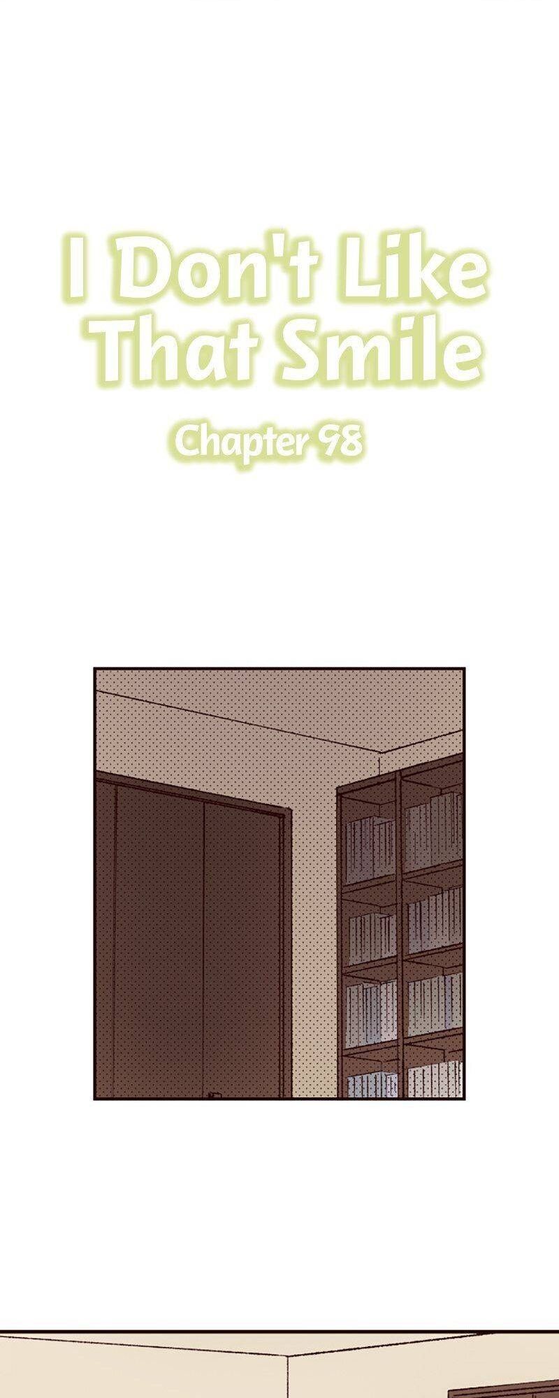 I Don’T Like That Smile Chapter 98 - Picture 1