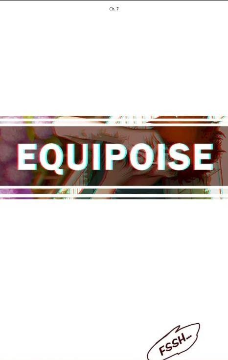 Equipoise Chapter 7 - Picture 1