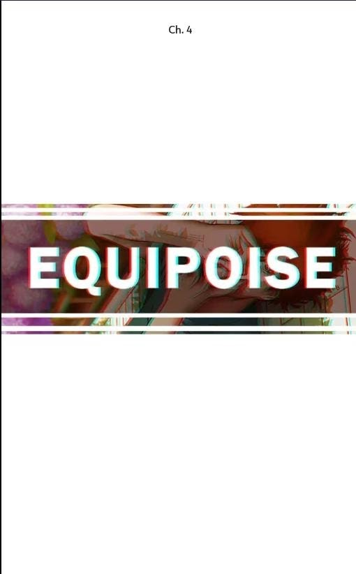 Equipoise Chapter 4 - Picture 1