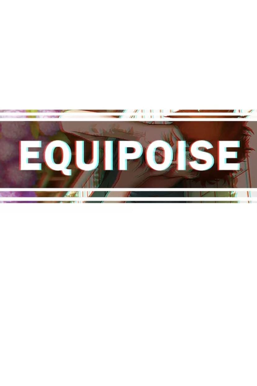 Equipoise Chapter 57 - Picture 1