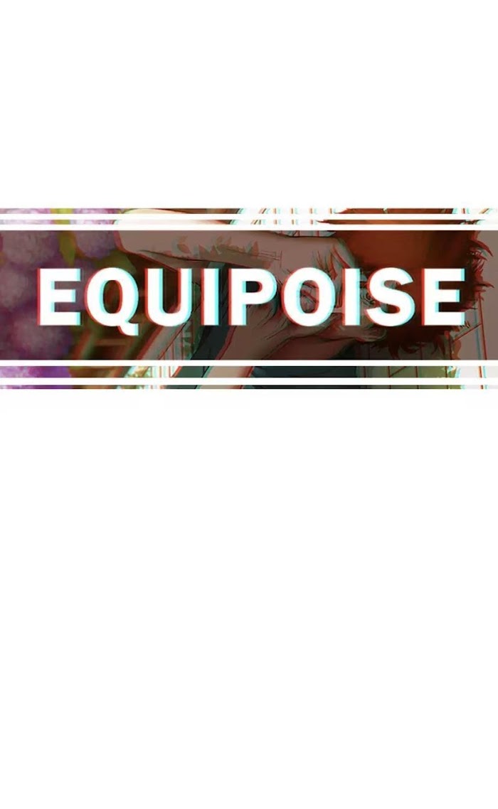 Equipoise Chapter 94 - Picture 1