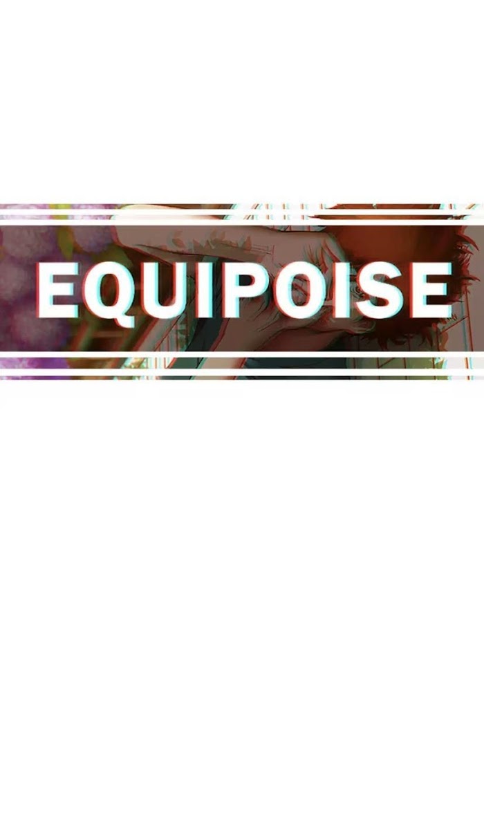 Equipoise Chapter 93 - Picture 3