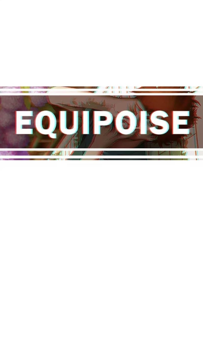 Equipoise Chapter 90 - Picture 1