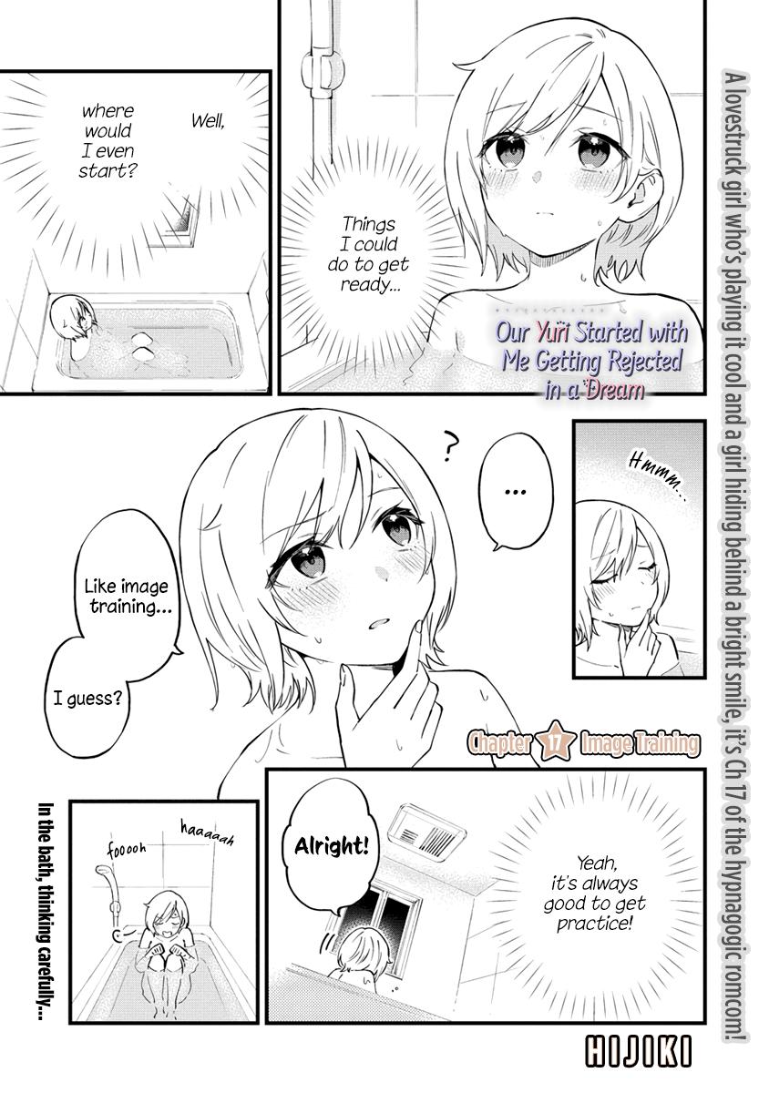 A Yuri Manga That Starts With Getting Rejected In A Dream Chapter 17 - Picture 1