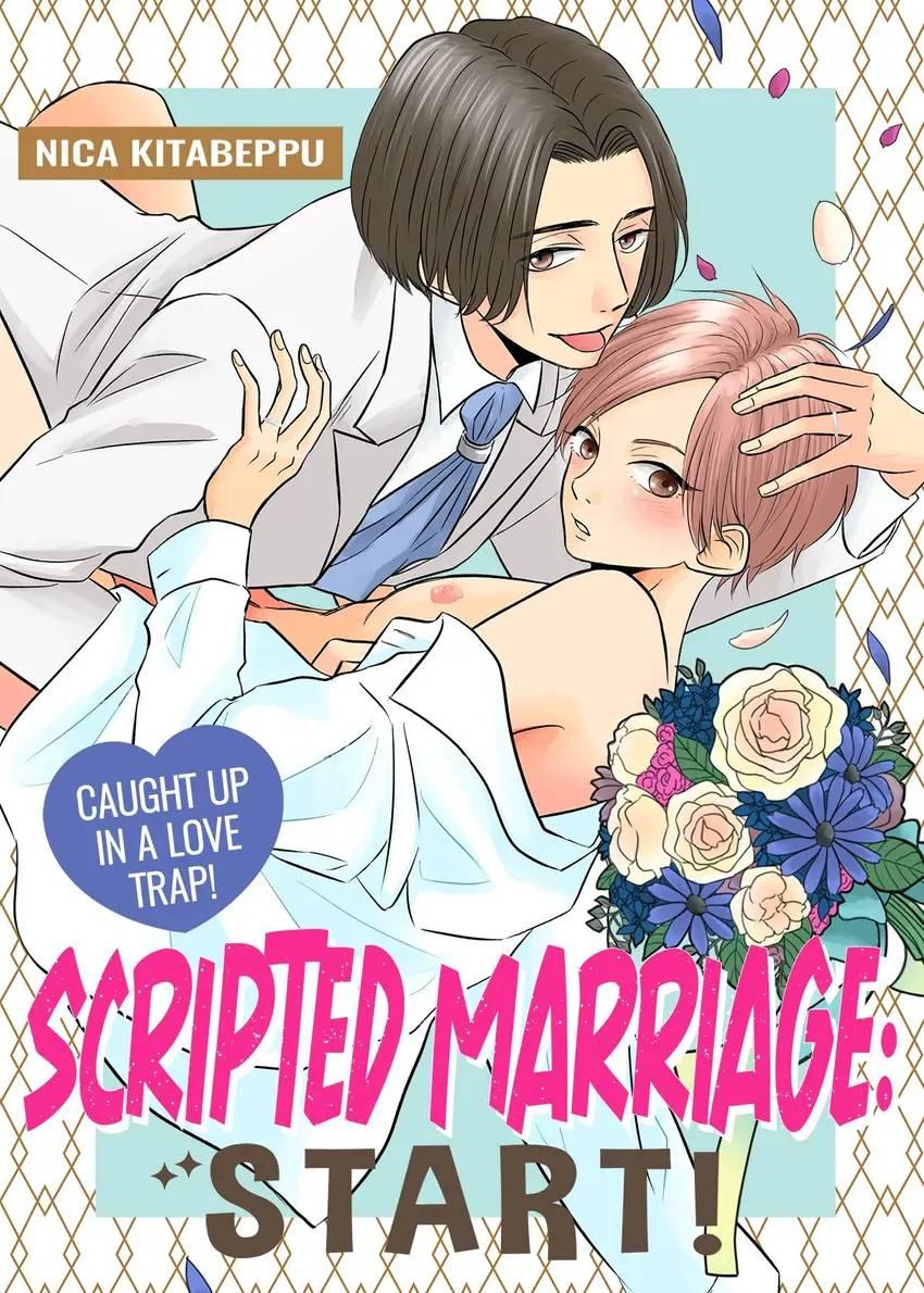 Scripted Marriage: Start! - Caught Up In A Love Trap! - Page 2
