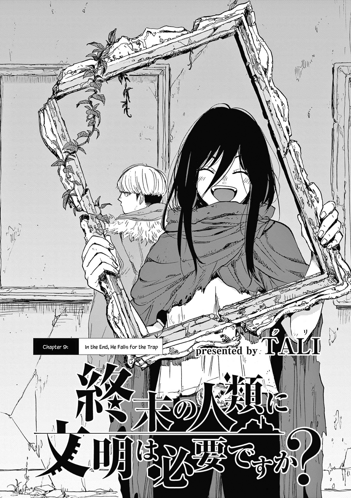 Shuumatsu No Jinrui Ni Bunmei Wa Hitsuyou Desu Ka? Chapter 9: In The End, He Falls For The Trap - Picture 2