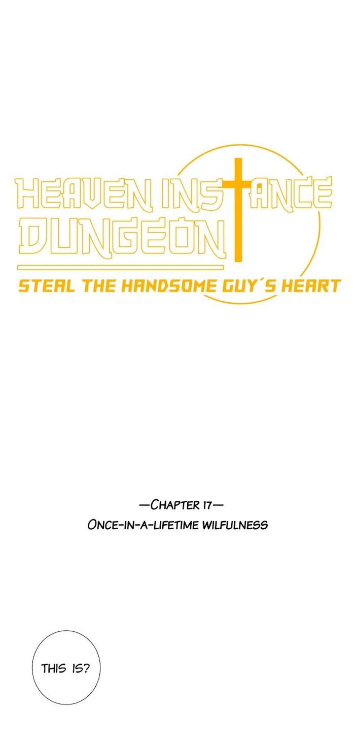 Heaven Instance Dungeon - Steal The Handsome Guy’S Heart Chapter 17 - Picture 2