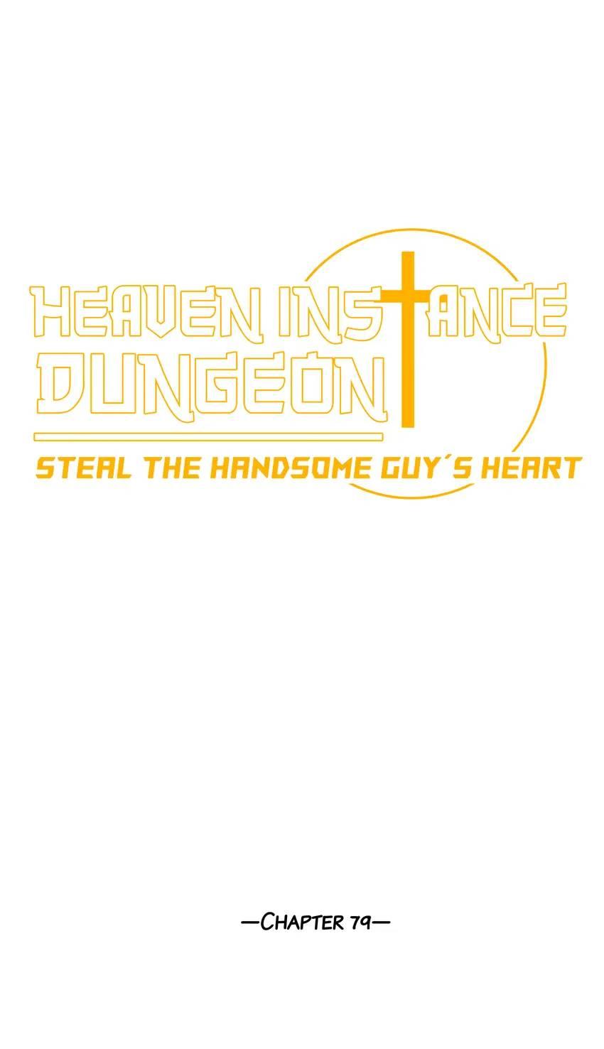 Heaven Instance Dungeon - Steal The Handsome Guy’S Heart Chapter 79 - Picture 2