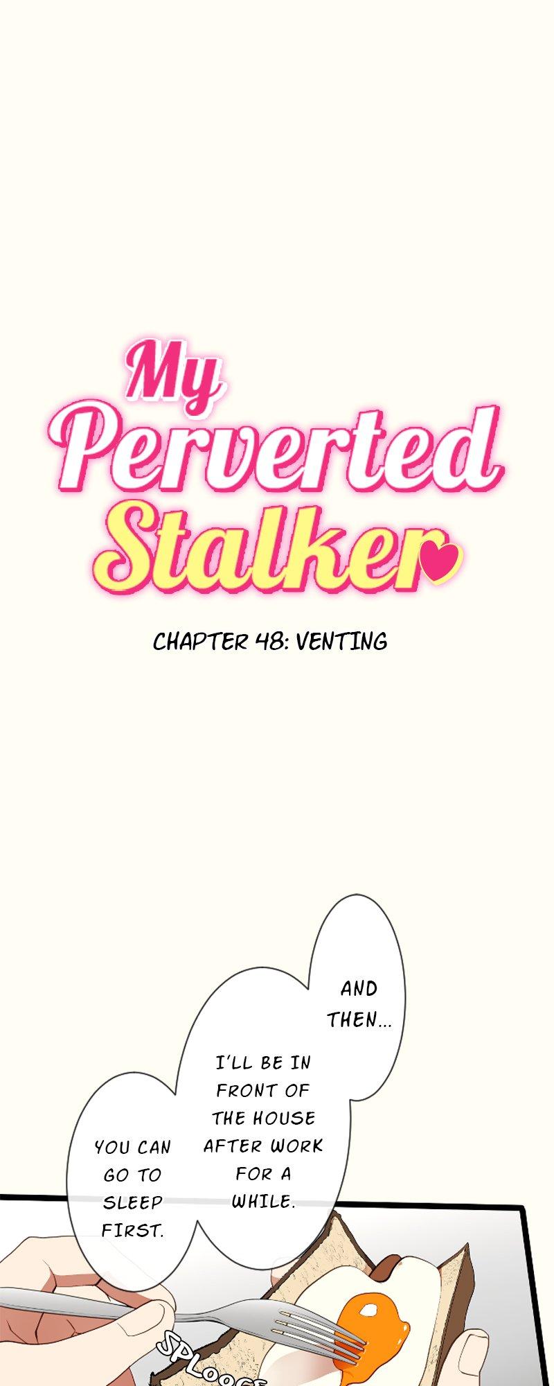 My Perverted Stalker Chapter 48 - Picture 1