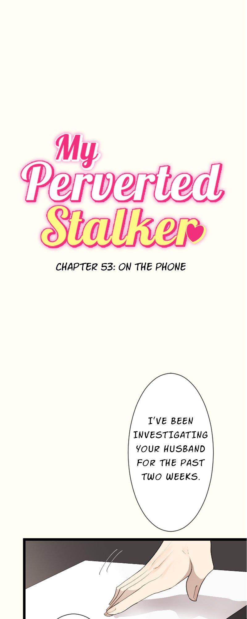 My Perverted Stalker Chapter 53 - Picture 2