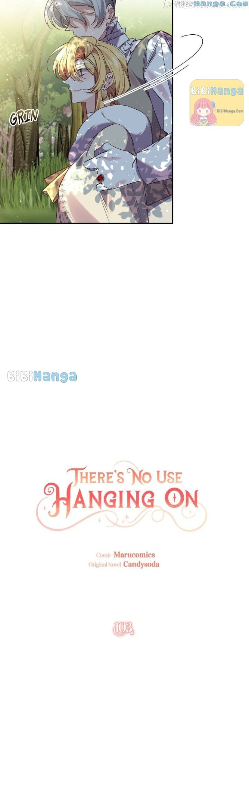 It’S Useless To Hang On Chapter 103 - Picture 3