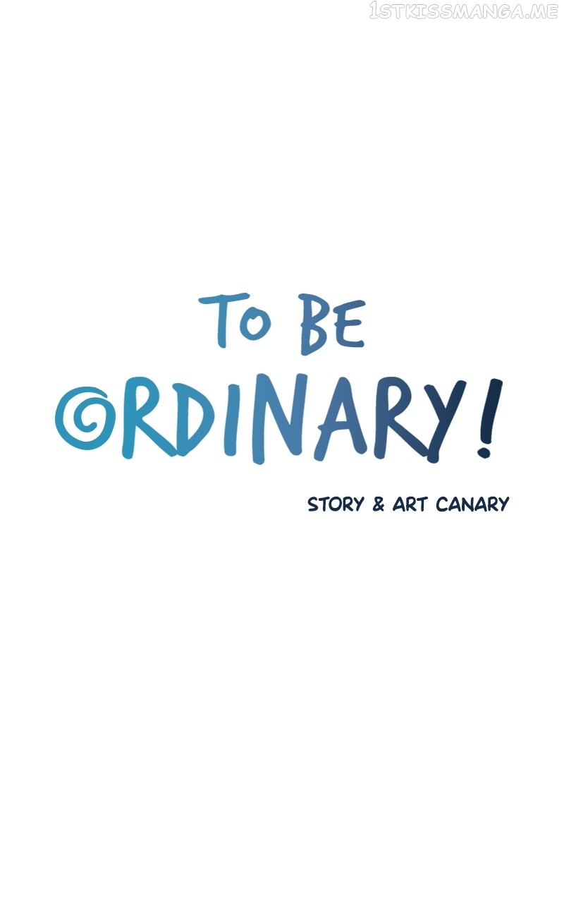 To Be Ordinary! Chapter 80 - Picture 1