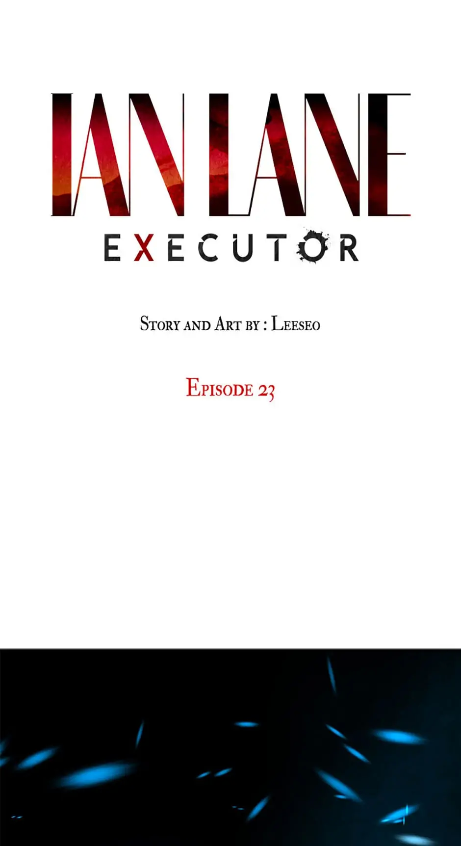 Ian Lane: Executor Chapter 23 - Picture 1
