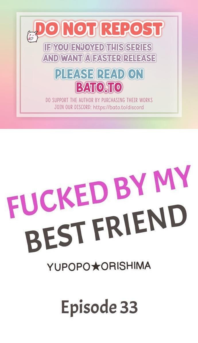 Fucked By My Best Friend Chapter 33 - Picture 1