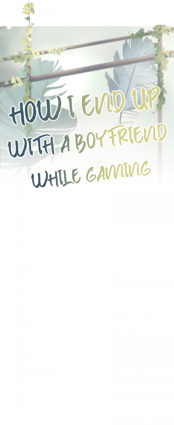 How Did I End Up With A Boyfriend While Gaming? - Page 2