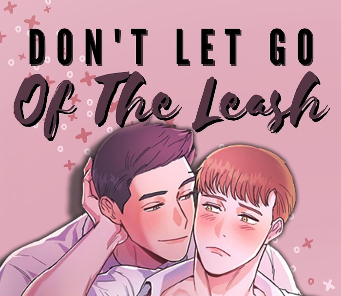 Don't Let Go Of The Leash Vol.1 Chapter 5 - Picture 1