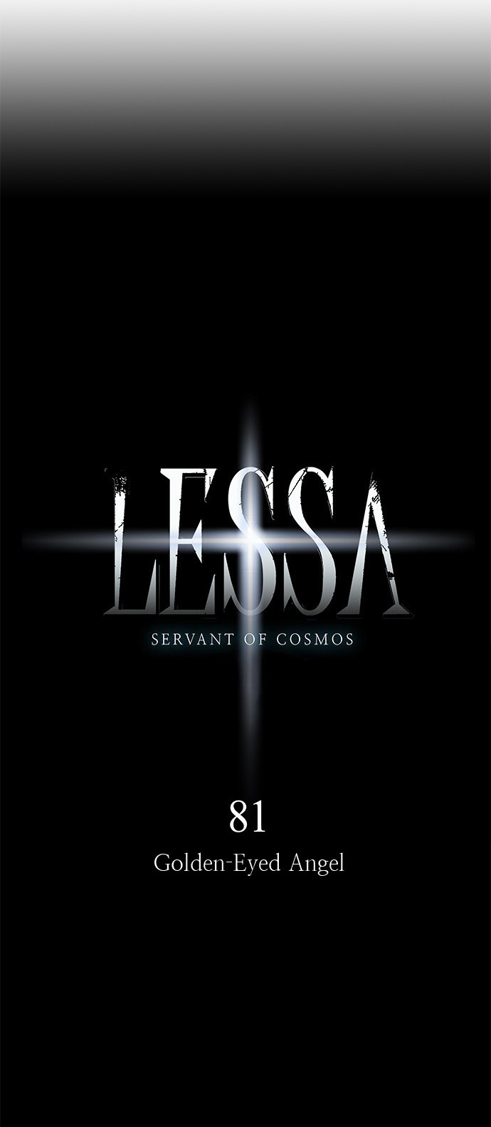 Lessa - Servant Of Cosmos Chapter 81: Golden-Eyed Angel - Picture 3