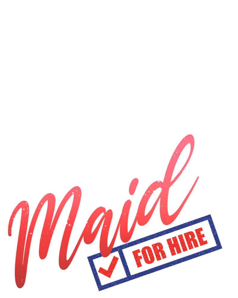 Maid For Hire Chapter 9 - Picture 1