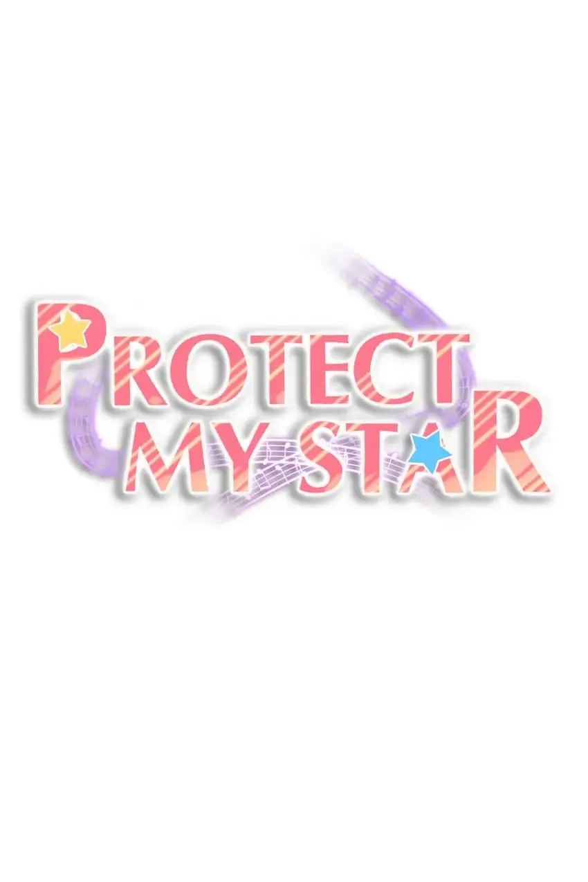 Protect My Star Chapter 114 - Picture 2